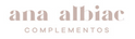 Ana Albiac Complementos – Inicio